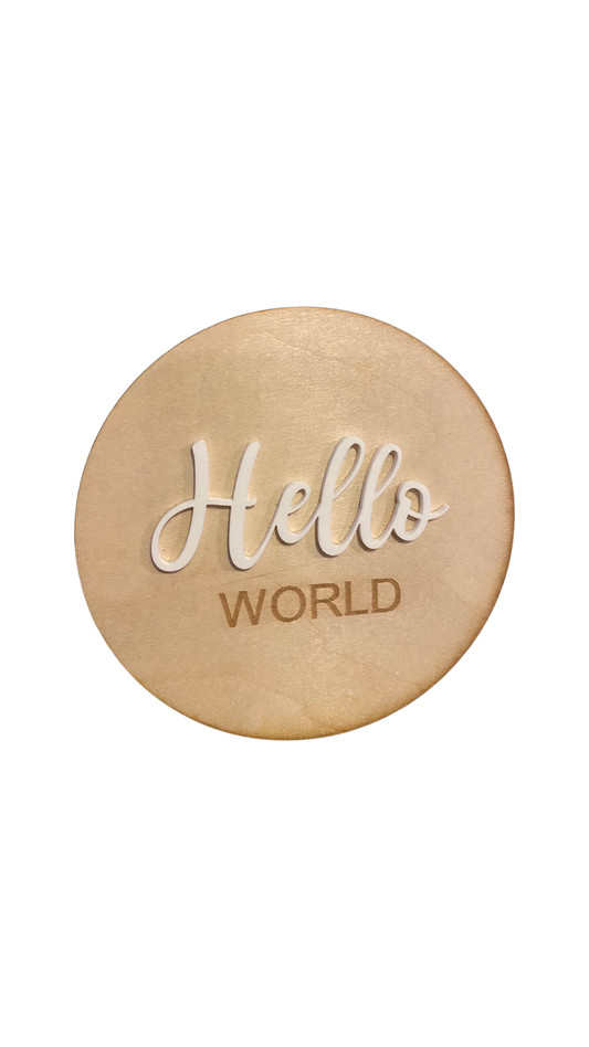 Announcement disc hello world acrylic